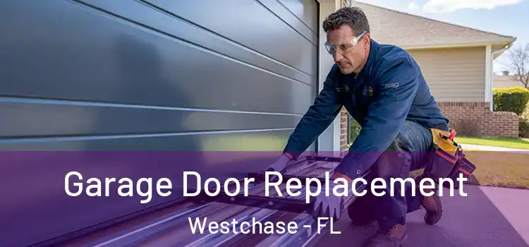  Garage Door Replacement Westchase - FL