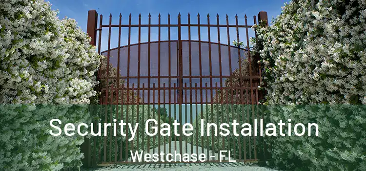  Security Gate Installation Westchase - FL
